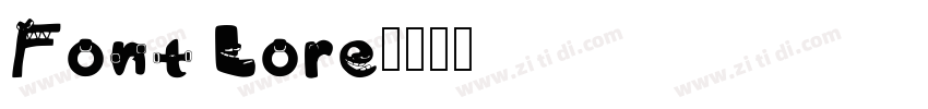 Font Lore字体转换
